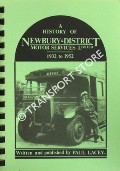 A History of Newbury & District Motor Services Limited 1932 to 1952 by LACEY, Paul